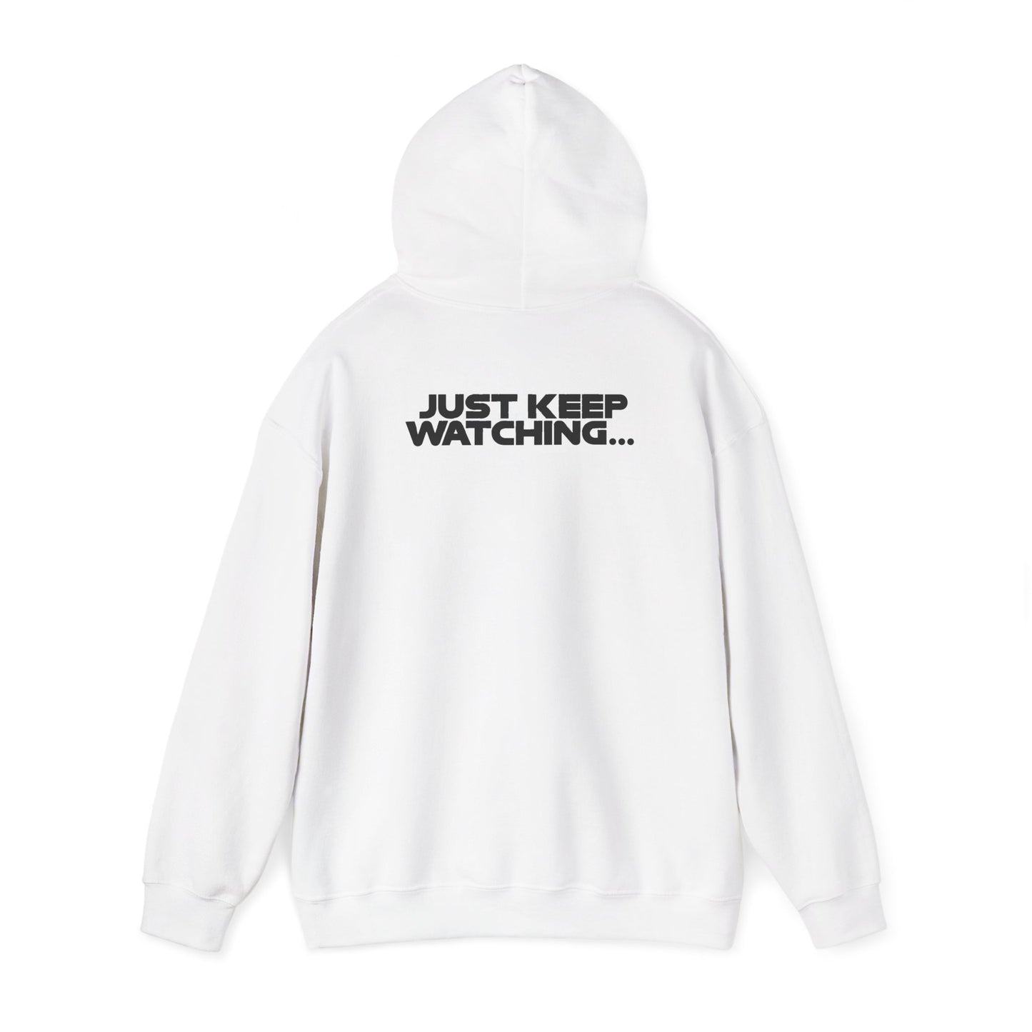 Just Keep Watching - Formula Racing Graphic Hoodie - Motorsport Hoodie